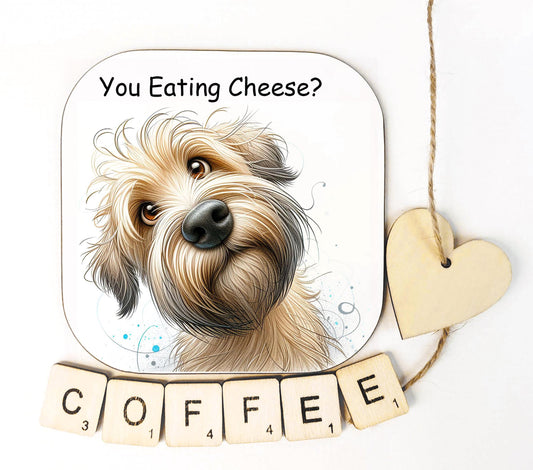 Soft Coated Wheaten Terrier You Eating Cheese Coaster